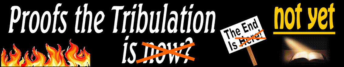 Tribulation-not-yet.png